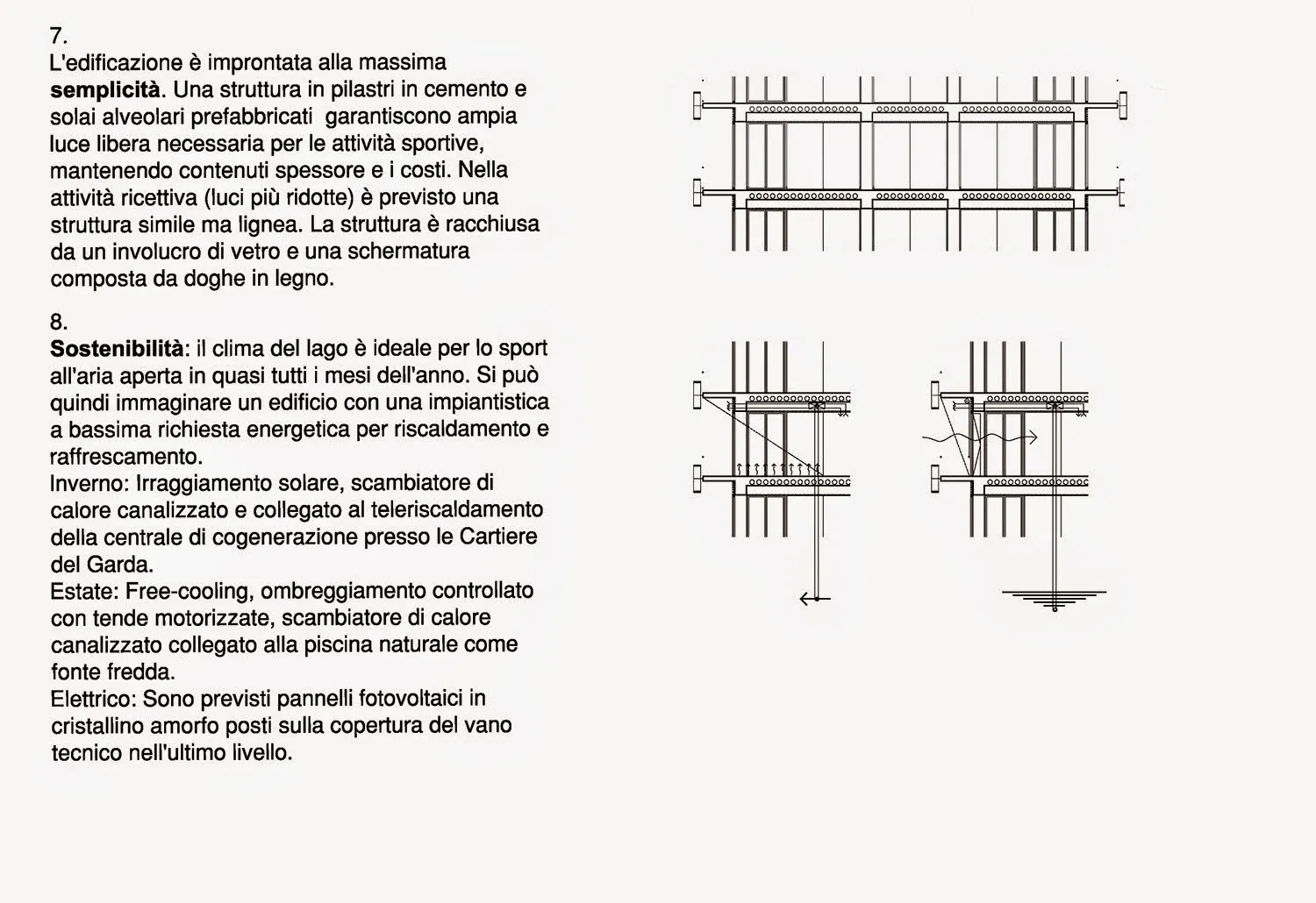 Miralago Active Campus in Riva del Garda, TN, disegno di progetto 4. Progetto di Riccardo Bandera Architetto